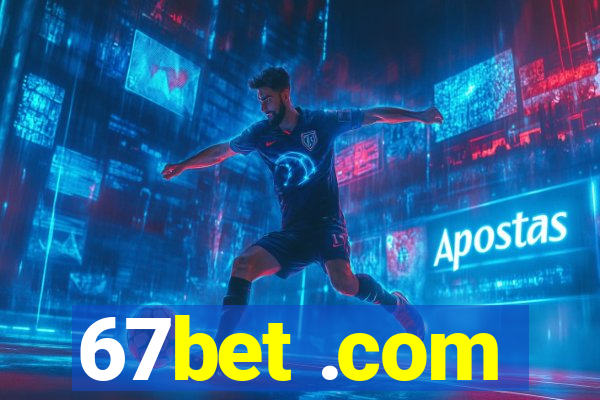 67bet .com